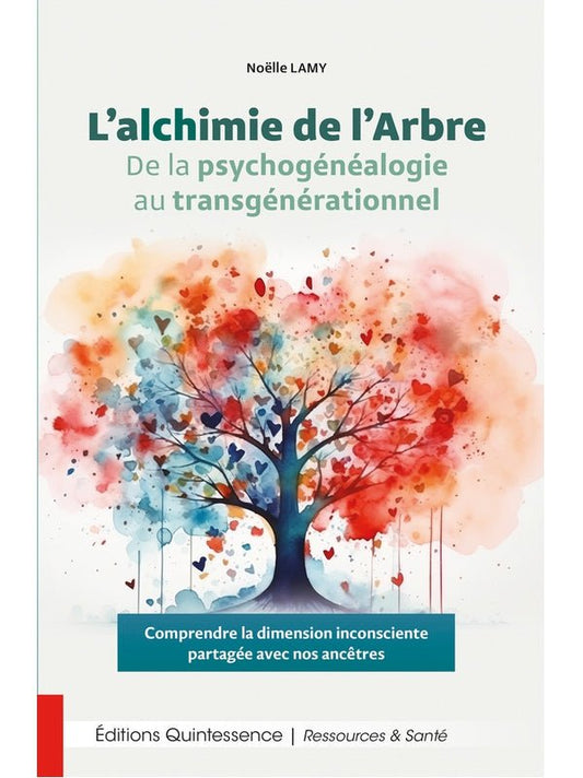 L'alchimie de l'Arbre, Noëlle Lamy. - shop_name Lithothérapie